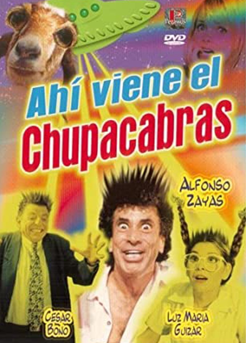 Poster de Ahí viene el Chupacabras