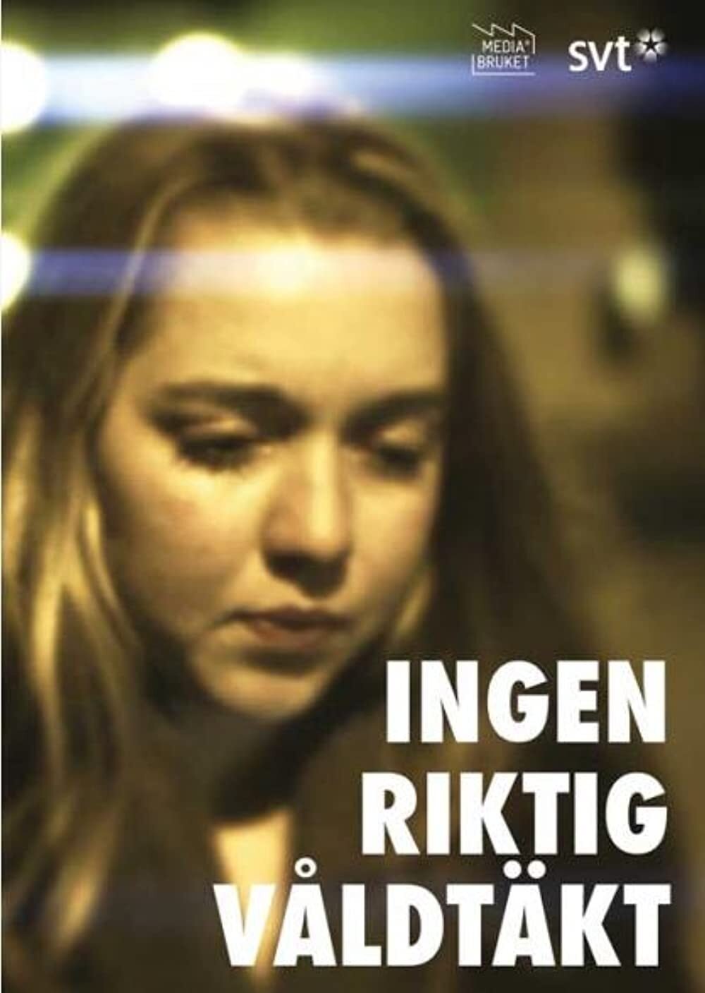 Poster de Ingen riktig våldtäkt