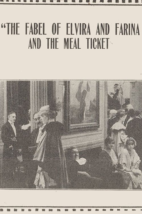 Poster de The Fable of Elvira and Farina and the Meal Ticket