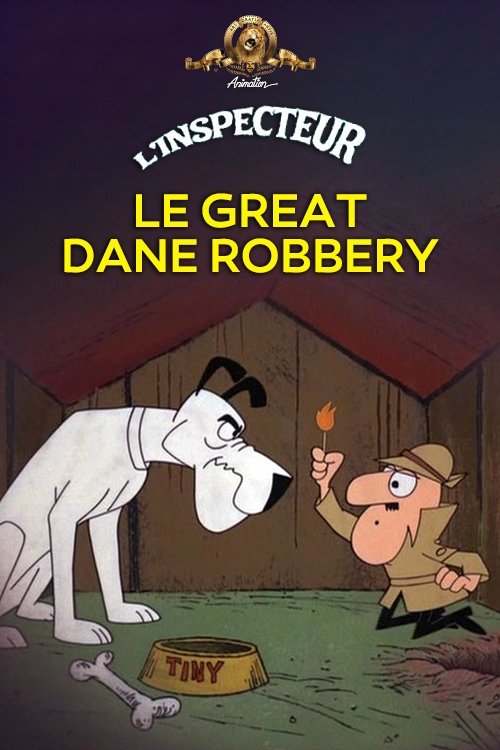 Le Great Dane Robbery