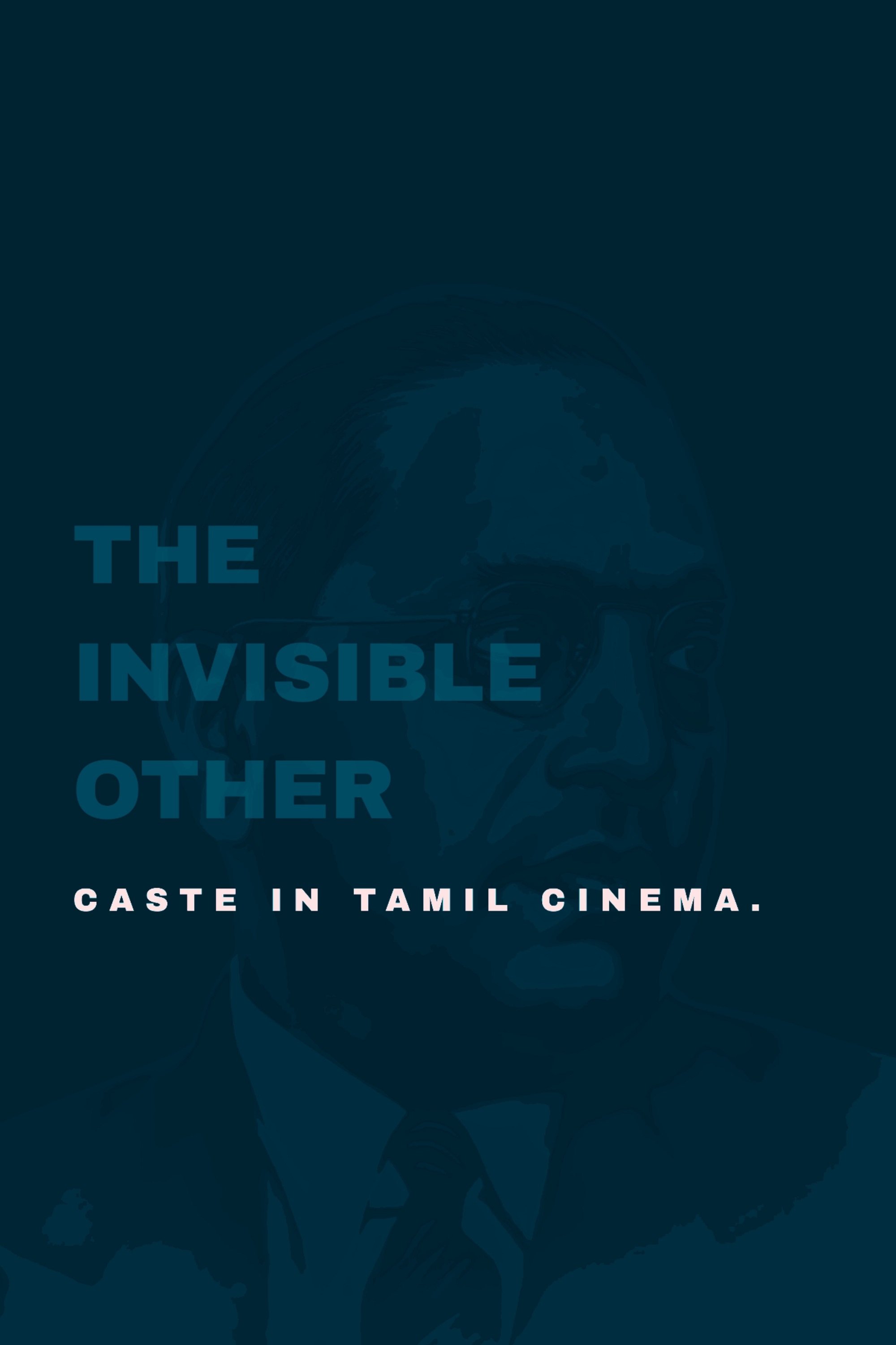 Poster de The Invisible Other: Caste in Tamil Cinema