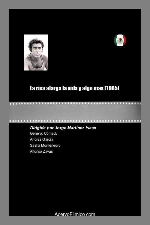 Affiche du film La risa alarga la vida y algo mas