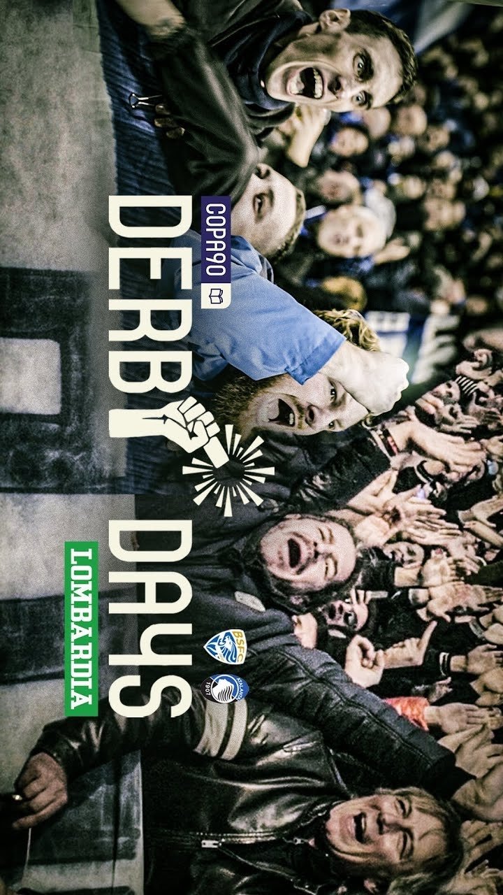 Poster de Derby Days Lombardia: Brescia Calcio v Atalanta B.C.