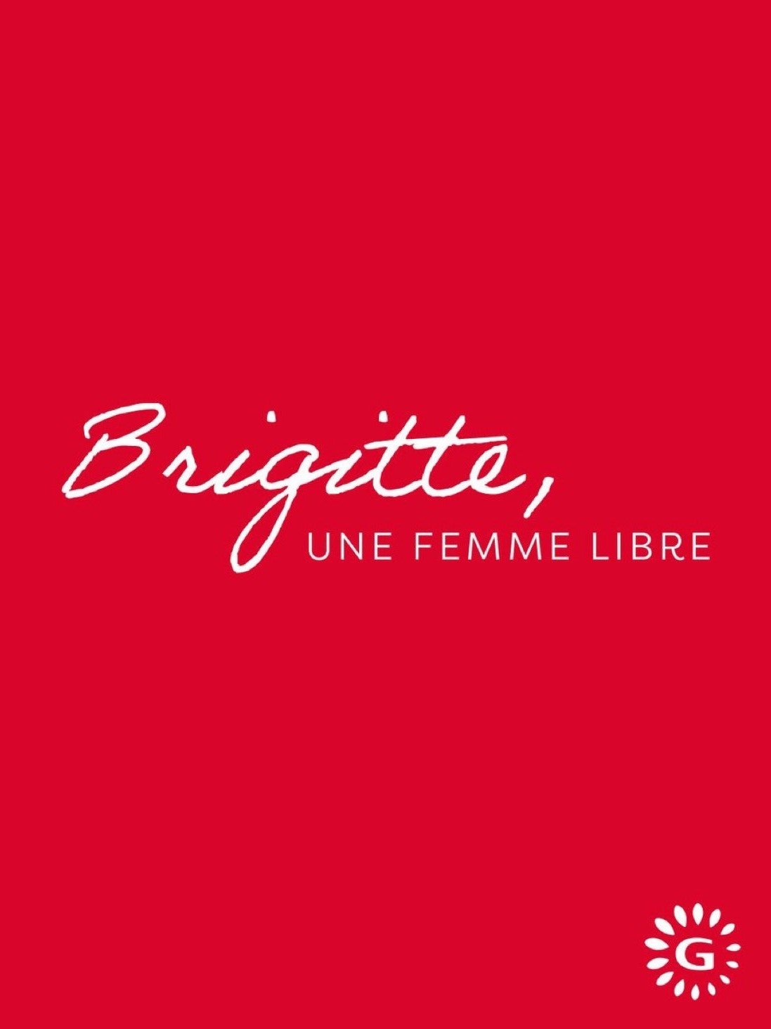 Poster de Brigitte, une femme libre