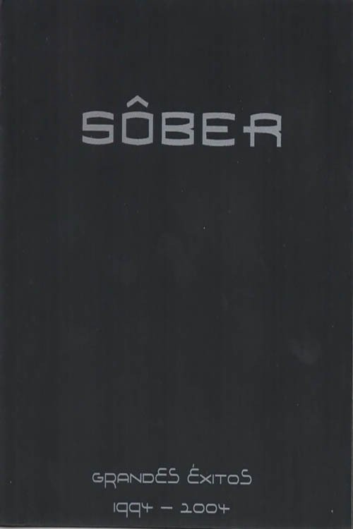 Poster de Sôber - Grandes Éxitos 1994 - 2004