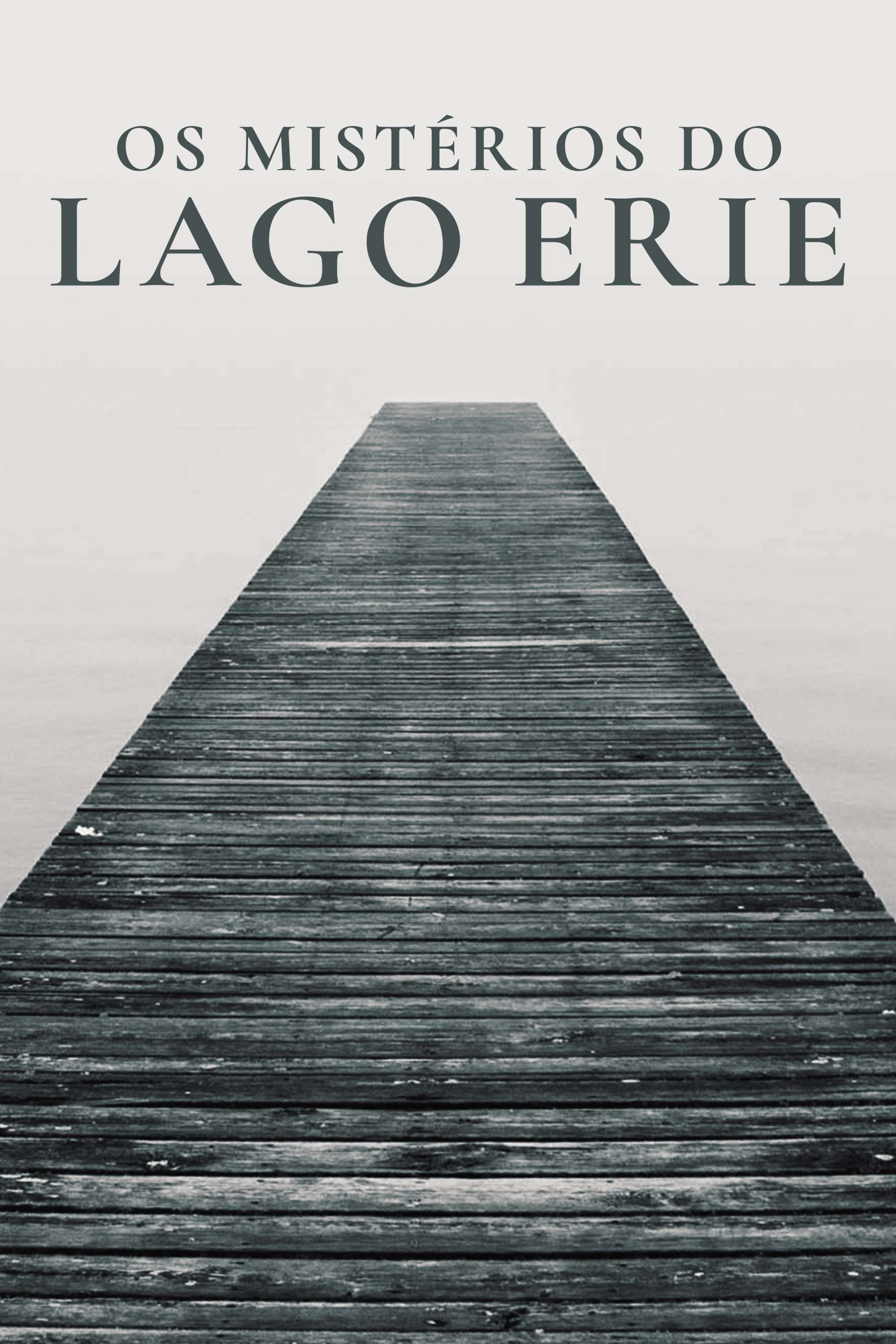 Poster de Os Mistérios do Lago Erie
