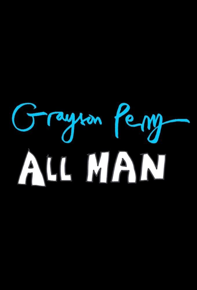 Poster de Grayson Perry: All Man