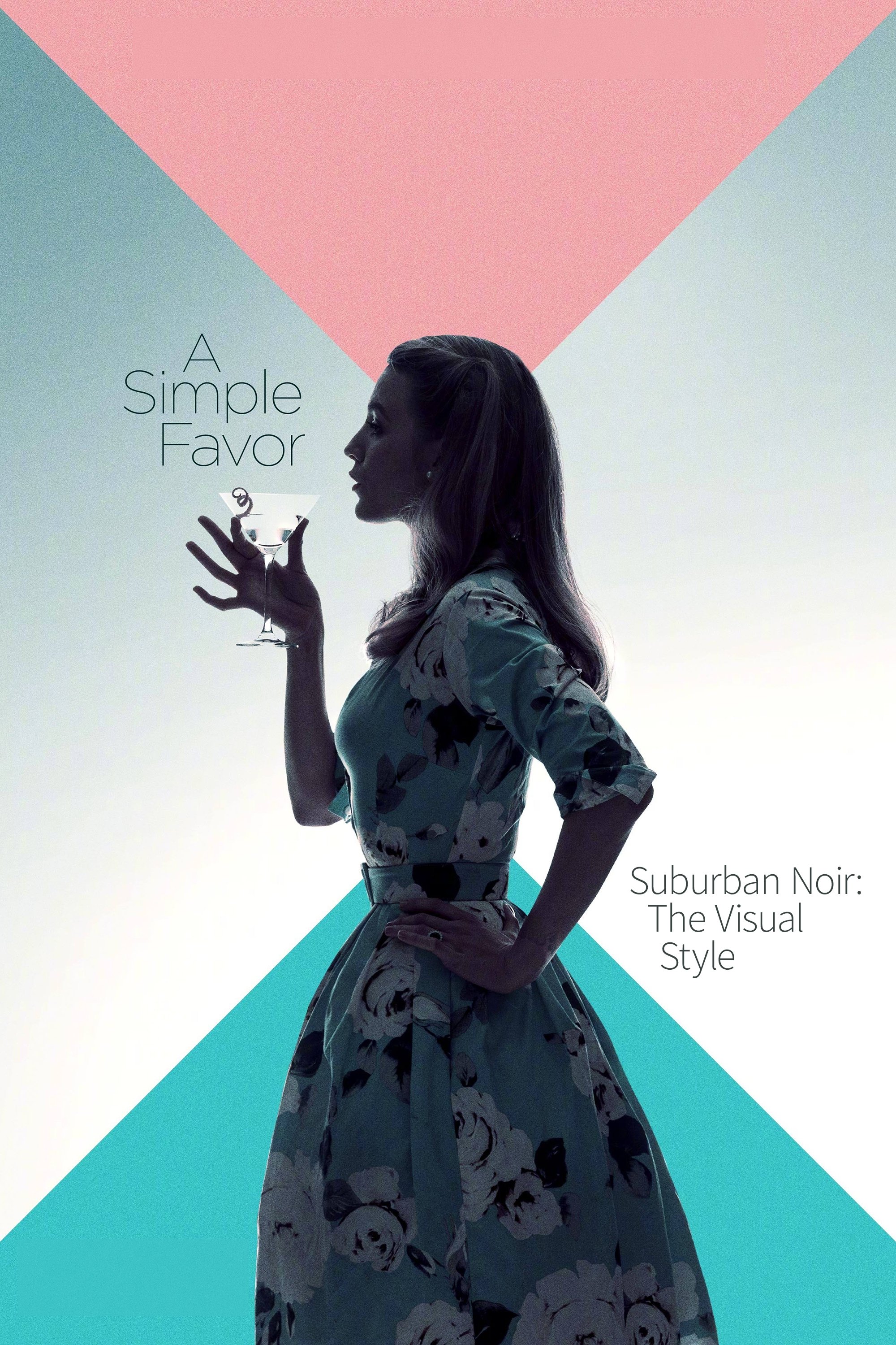 Poster de Suburban Noir: The Visual Style of 'A Simple Favor'