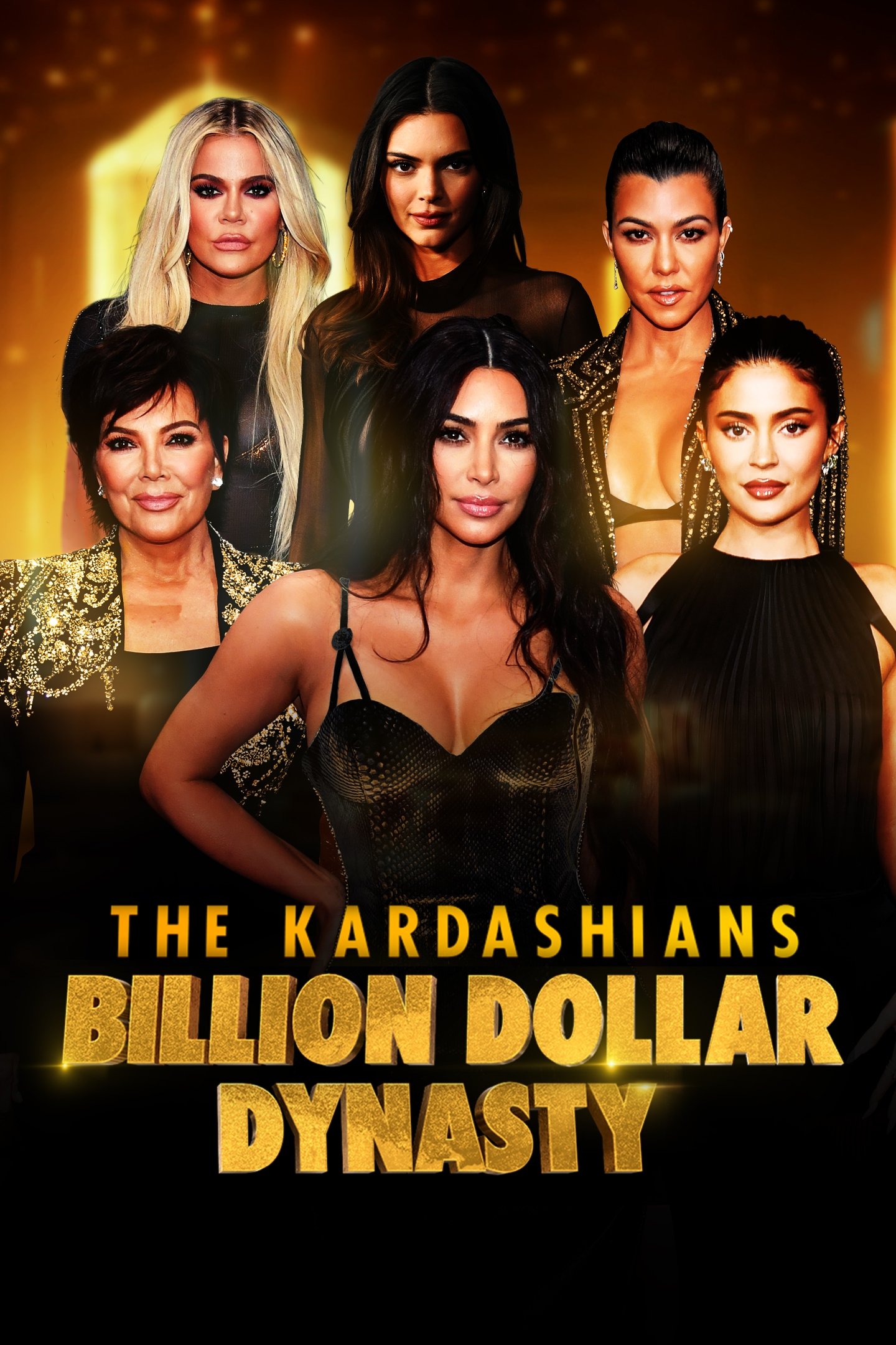 Poster de The Kardashians: Billion Dollar Dynasty