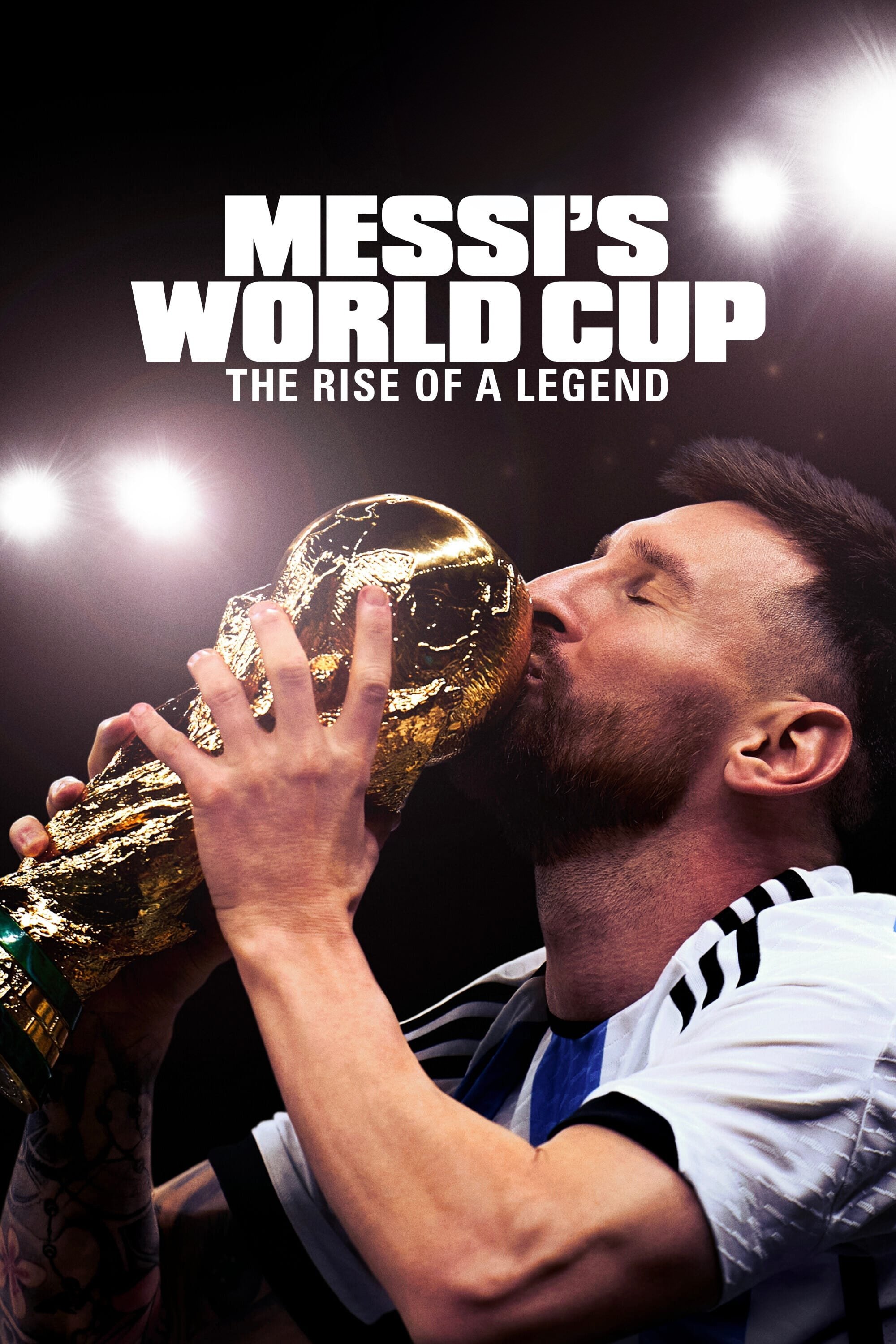 Poster de A Copa do Mundo de Messi - A Ascensão da Lenda