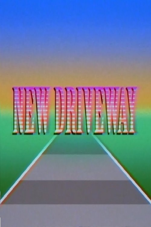 Poster de NEW DRIVEWAY