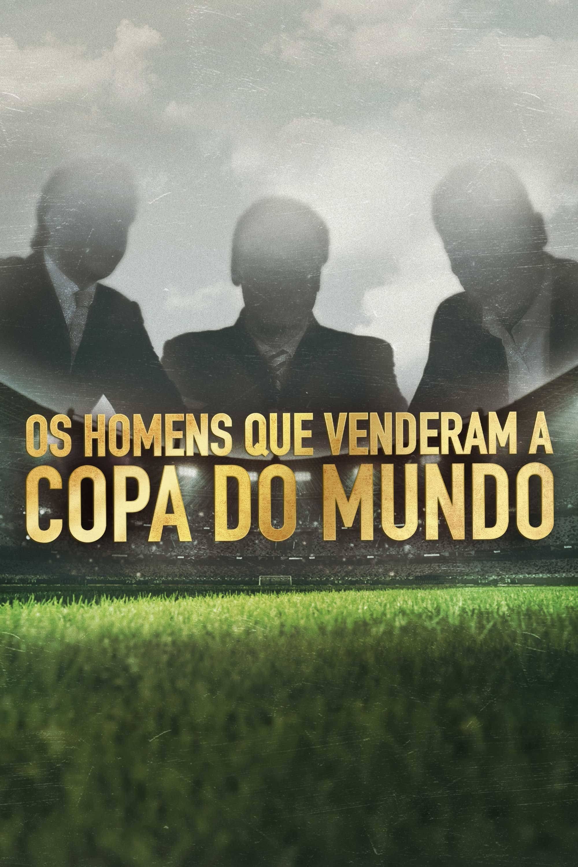 Poster de Os Homens que Venderam a Copa do Mundo