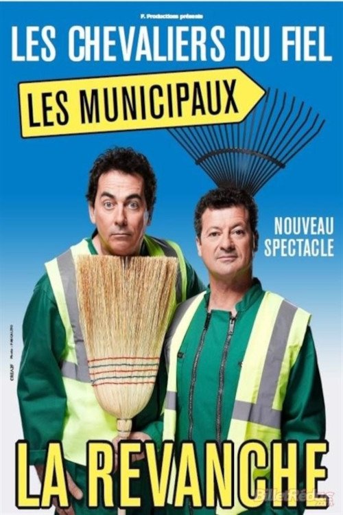 Poster de Les Chevaliers du Fiel : Les municipaux, la revanche