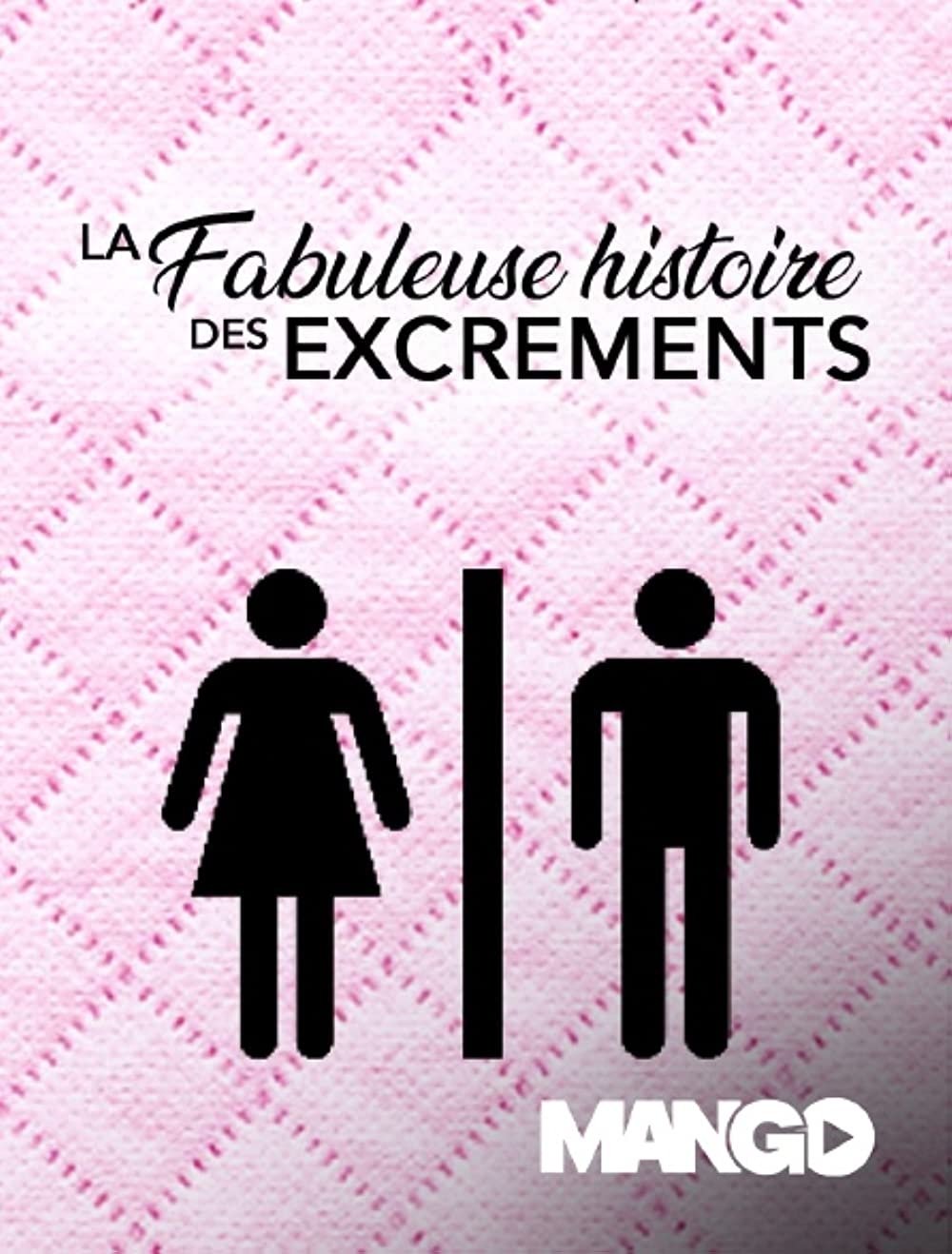 Poster de La Fabuleuse histoire des Excrements