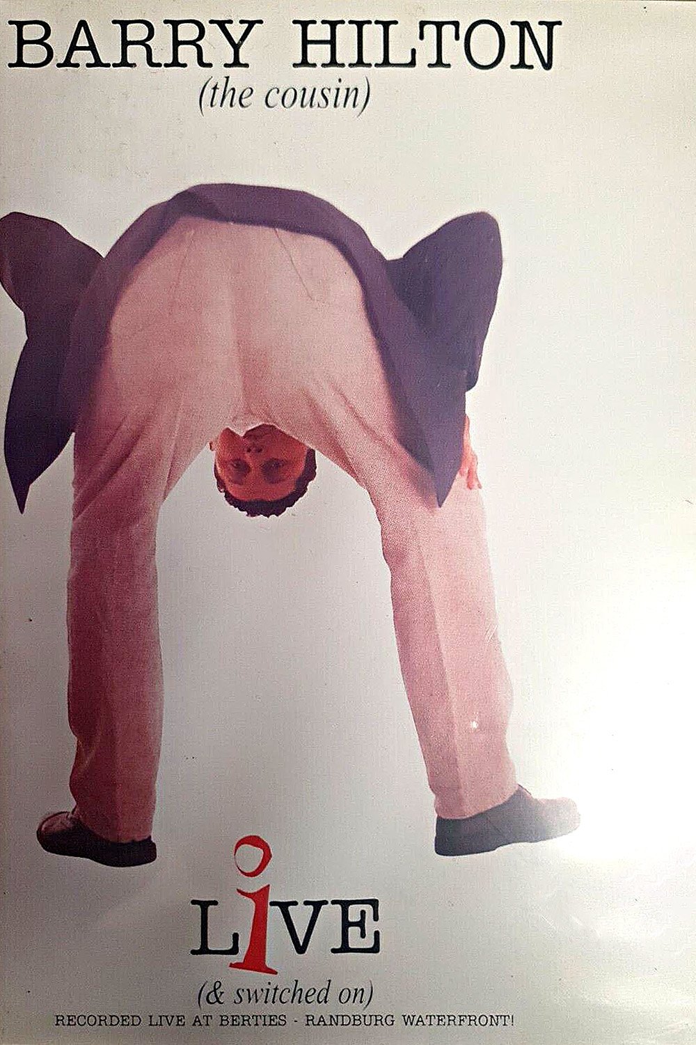 Poster de Barry Hilton (the cousin): Live (& switched on)