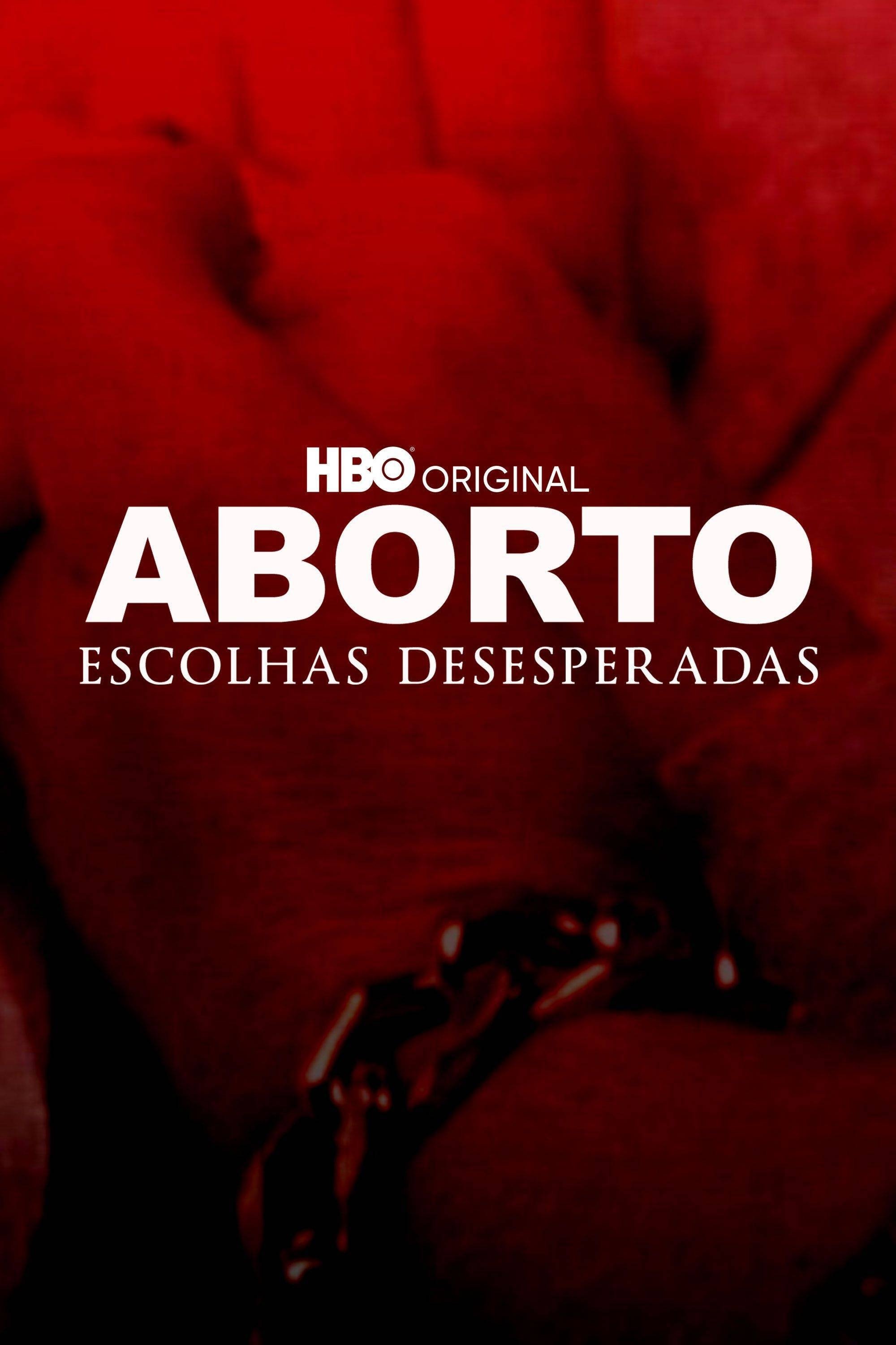 Poster de Aborto: Escolhas Desesperadas