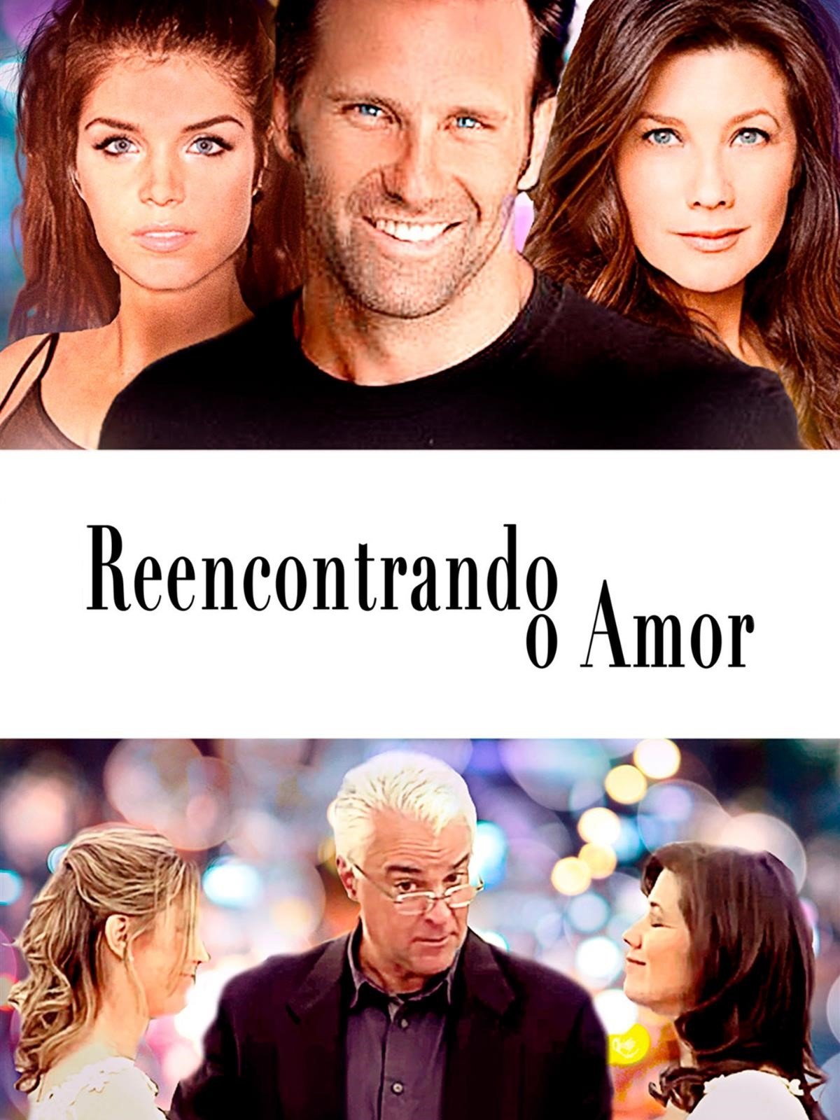 Poster de Reencontrando o Amor