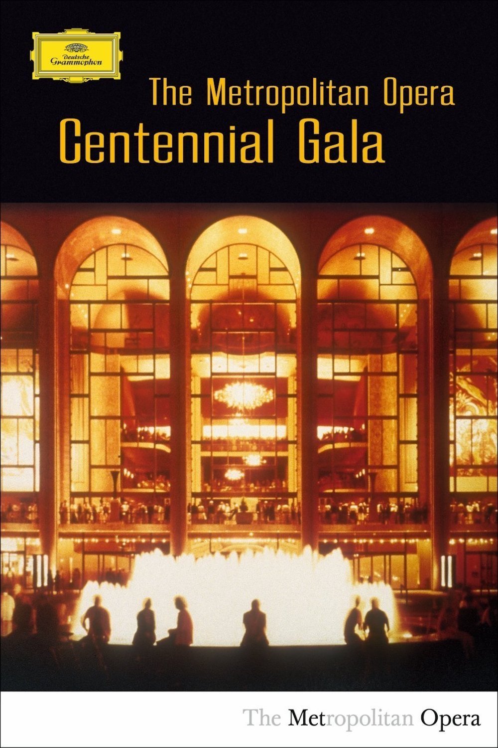Poster de The Metropolitan Opera Centennial Gala