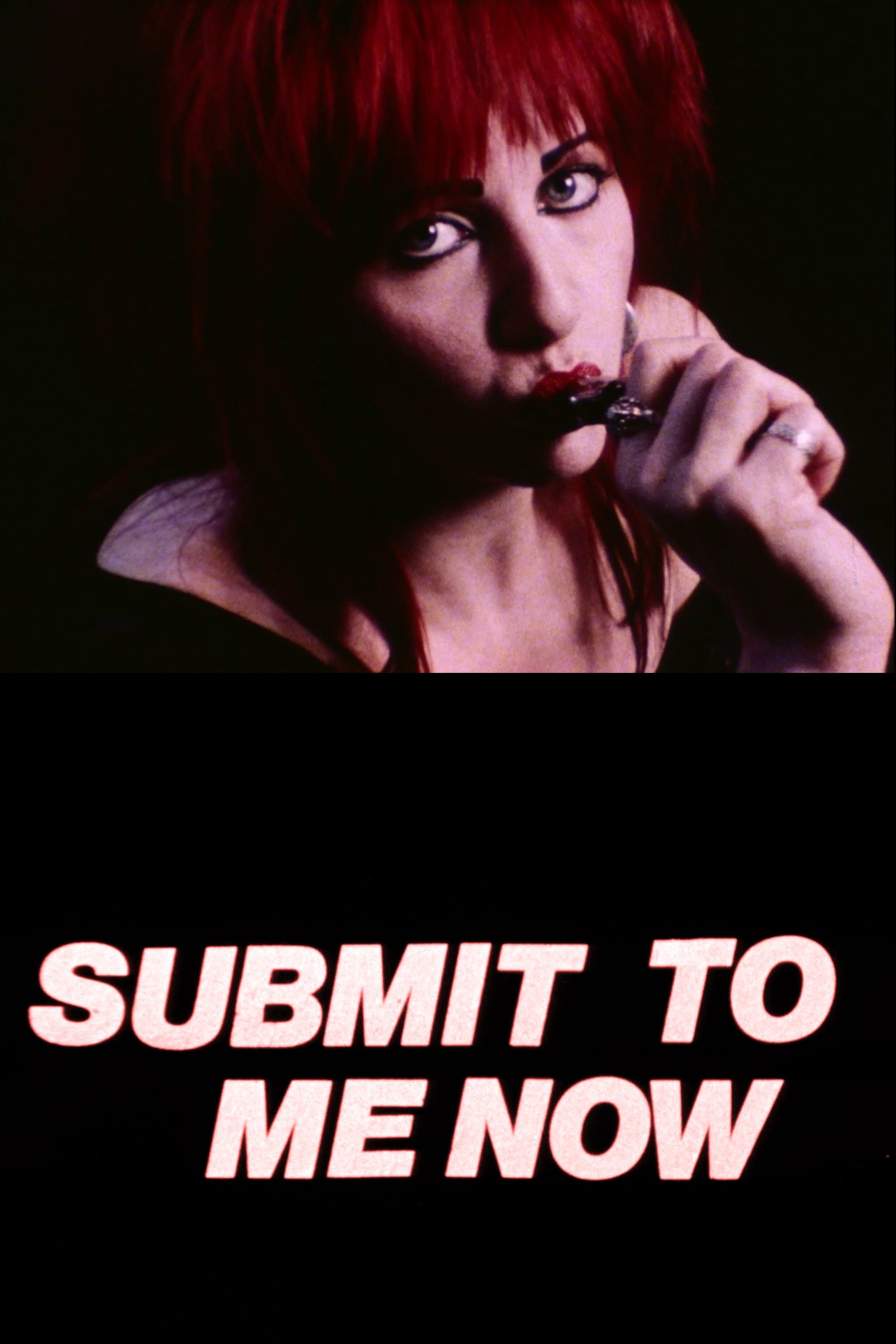 Affiche du film Submit to Me Now