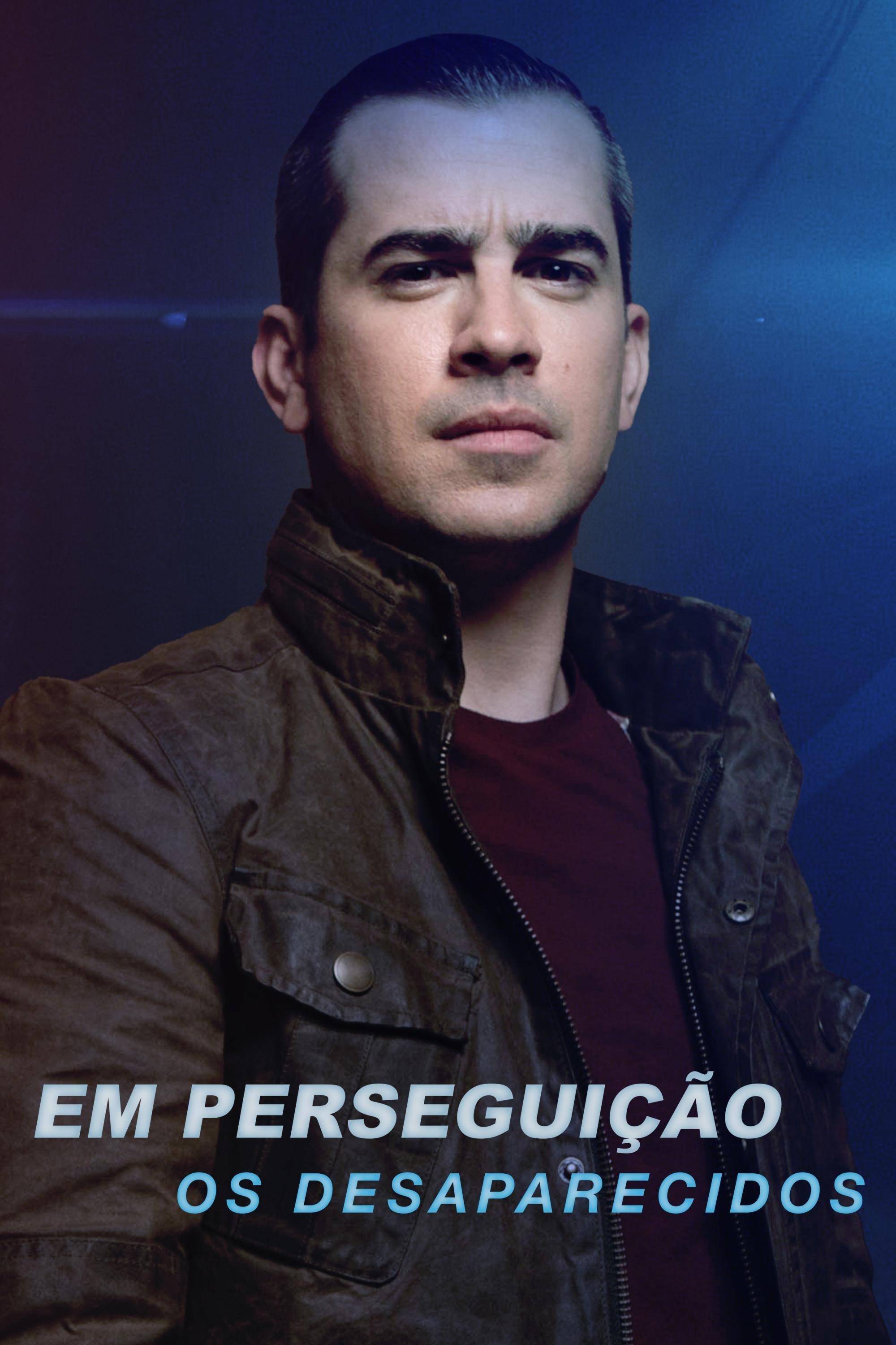 Poster de Em Perseguição: Os Desaparecidos