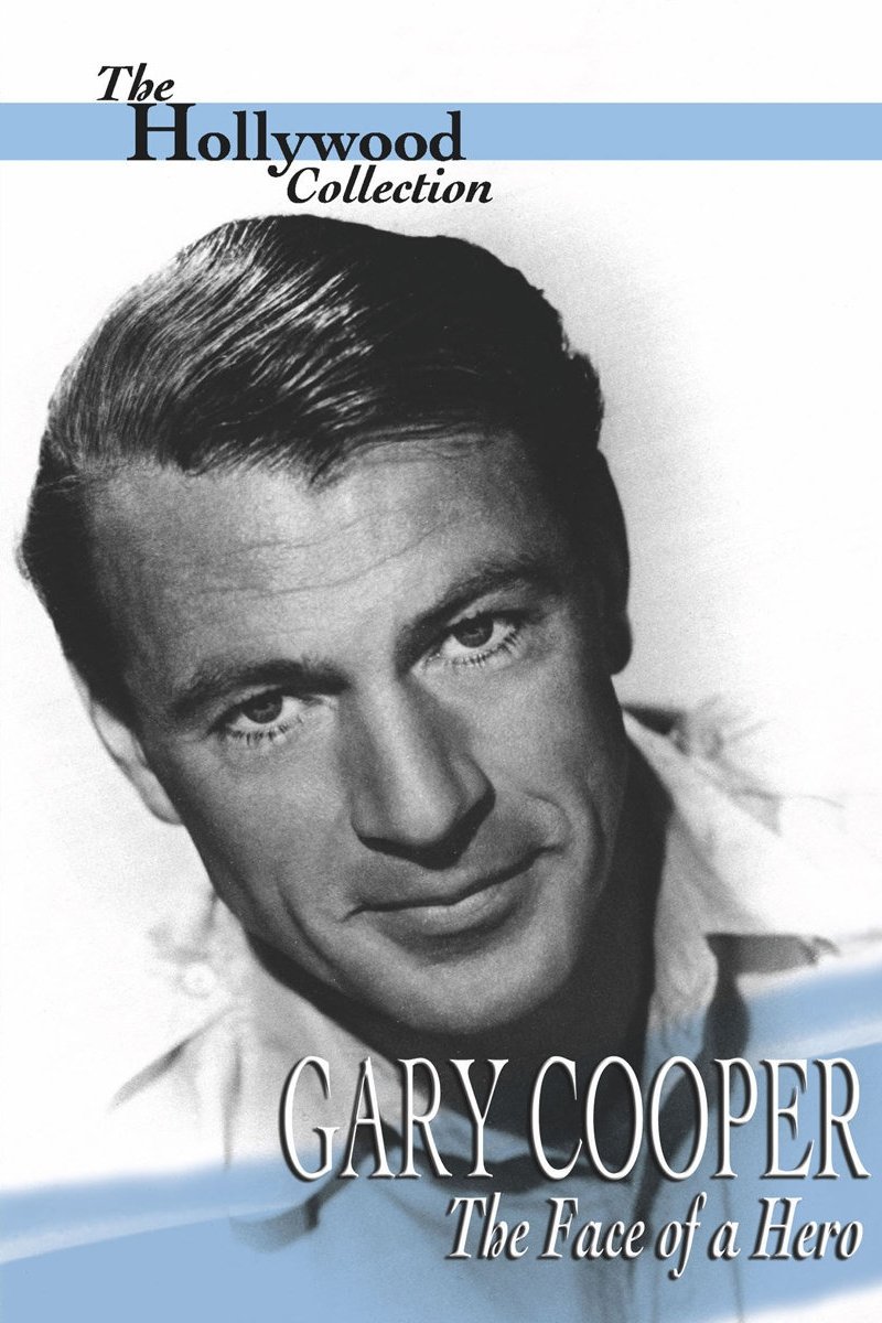 Poster de Gary Cooper: The Face of a Hero