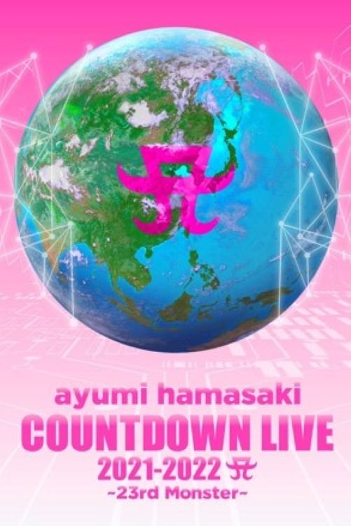 Poster de ayumi hamasaki COUNTDOWN LIVE 2021-2022 A ~23rd Monster~
