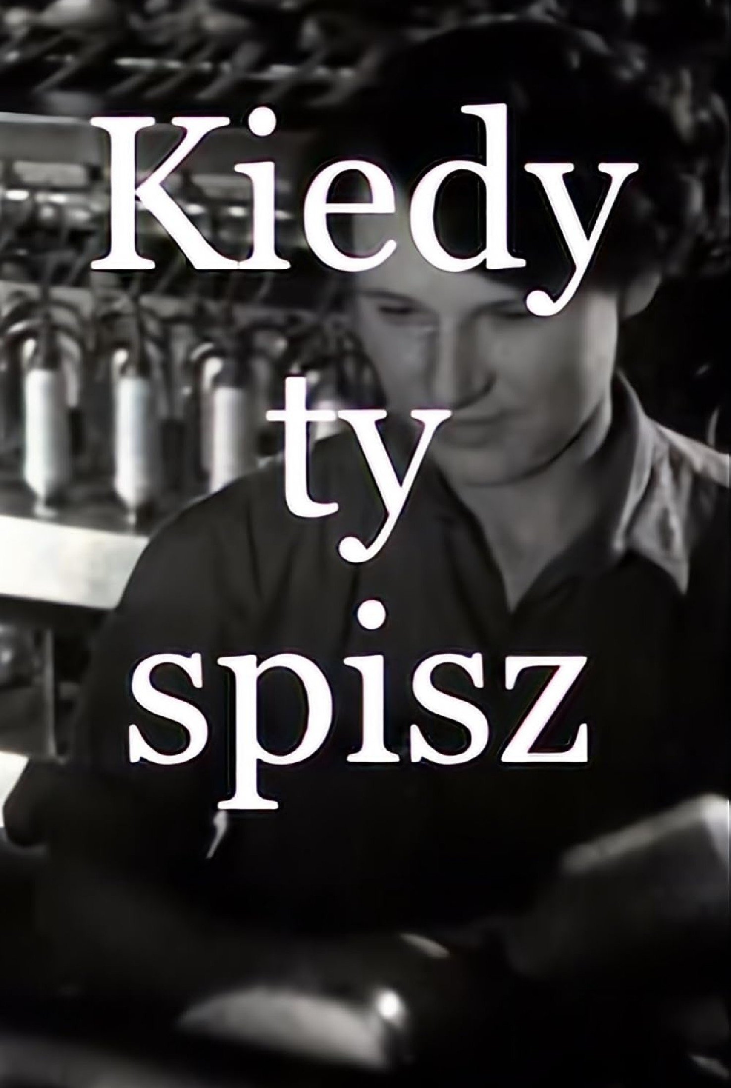 Poster de Kiedy ty śpisz