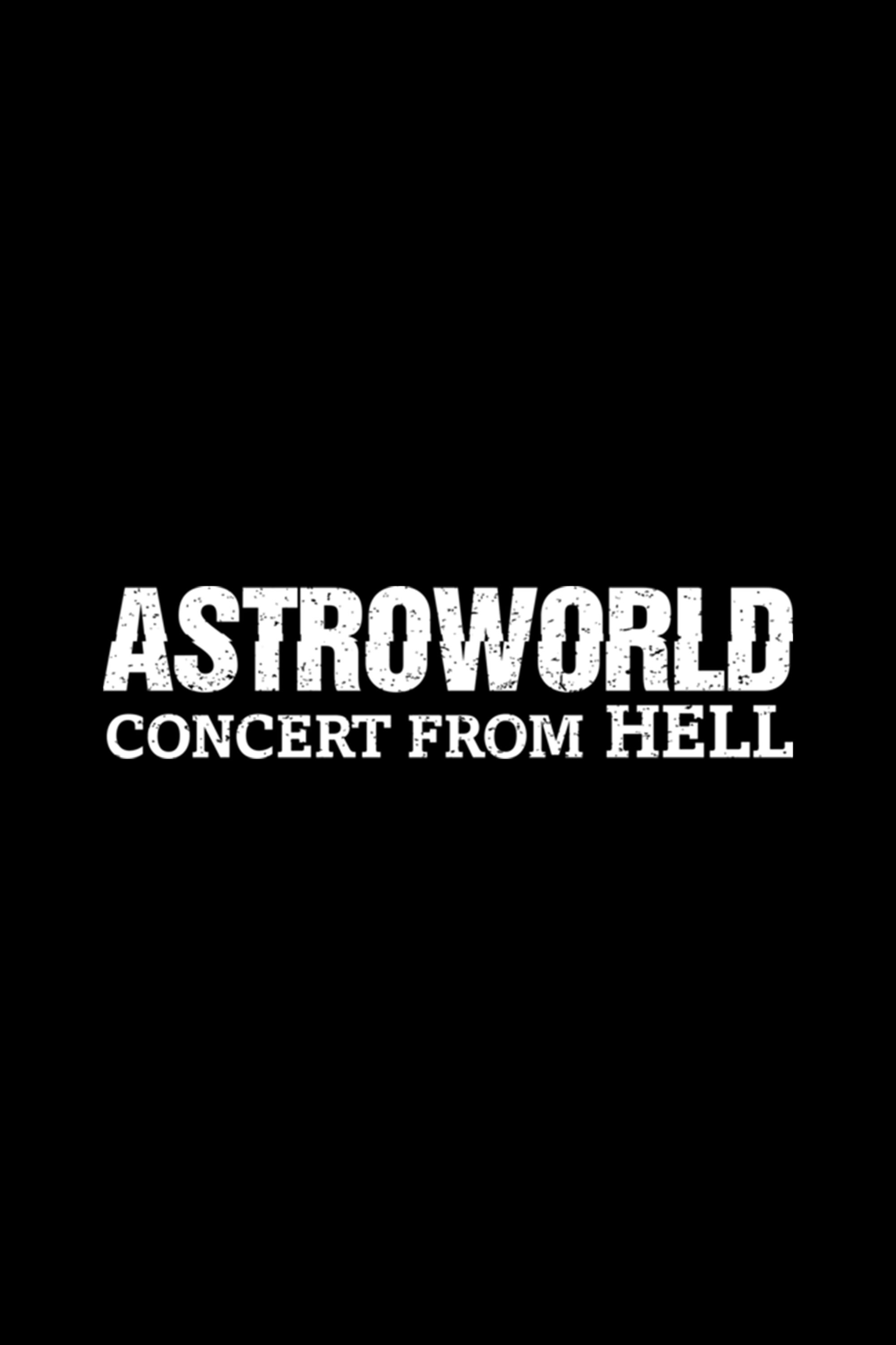 Affiche du film Astroworld: Concert from Hell