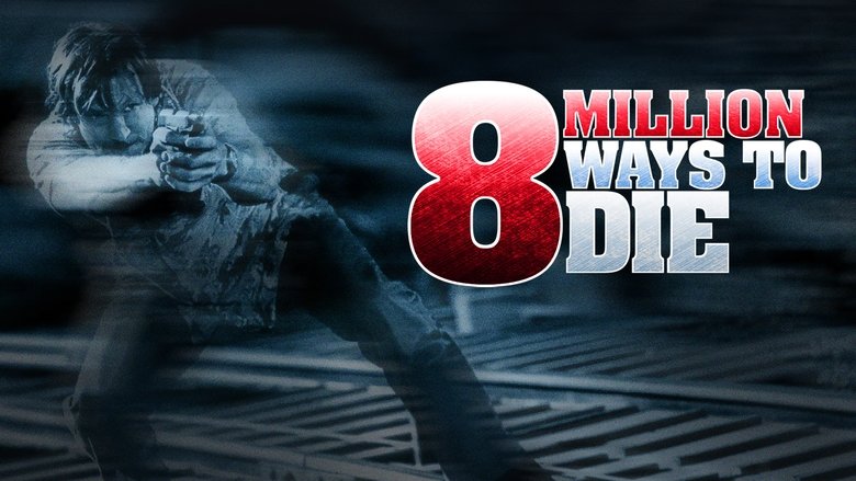 8 millions de façons de mourir