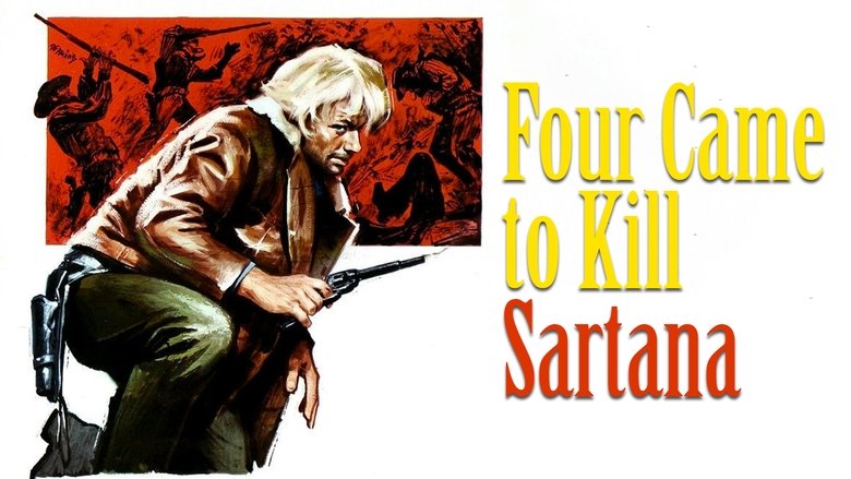 ...e vennero in quattro per uccidere Sartana!