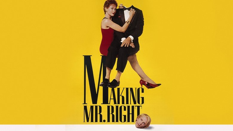 Making Mr. Right