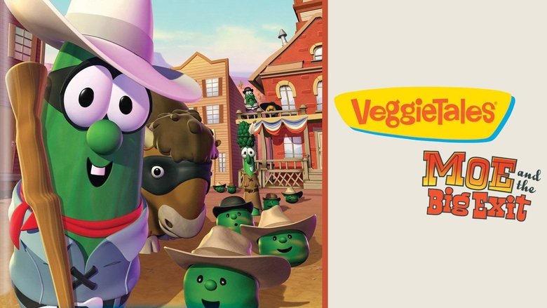 VeggieTales: Moe and the Big Exit