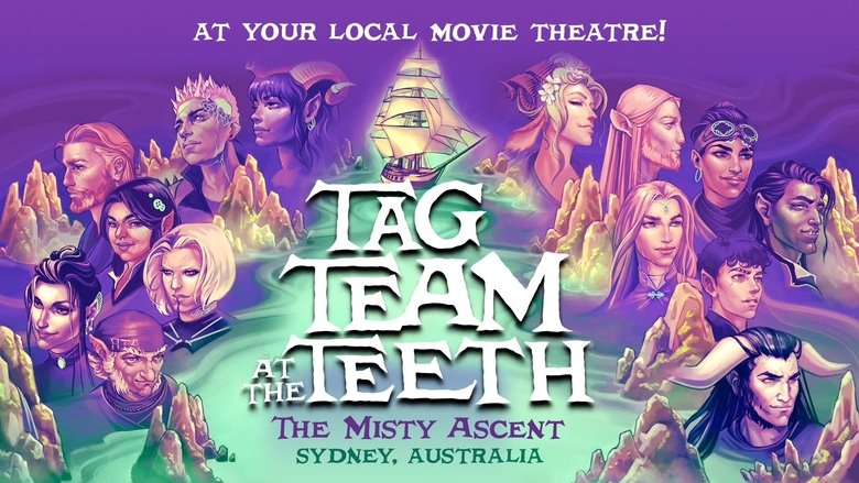 Critical Role Live: Tag Team at the Teeth – The Misty Ascent
