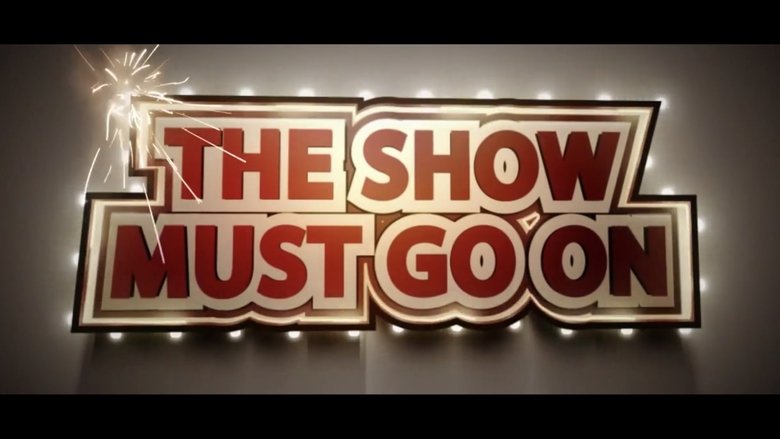 The Show Must Go On