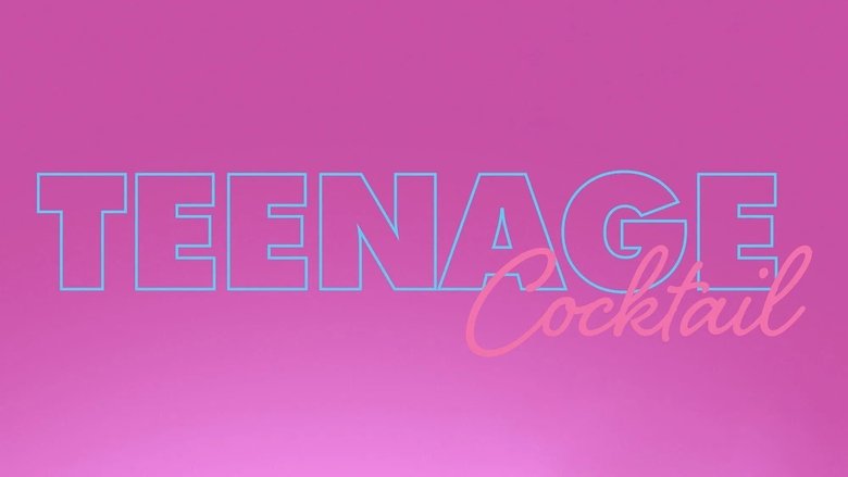 Teenage Cocktail