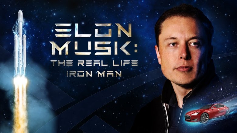 Elon Musk: The Real Life Iron Man