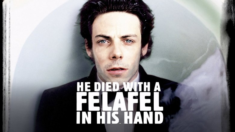 He Died with a Felafel in His Hand