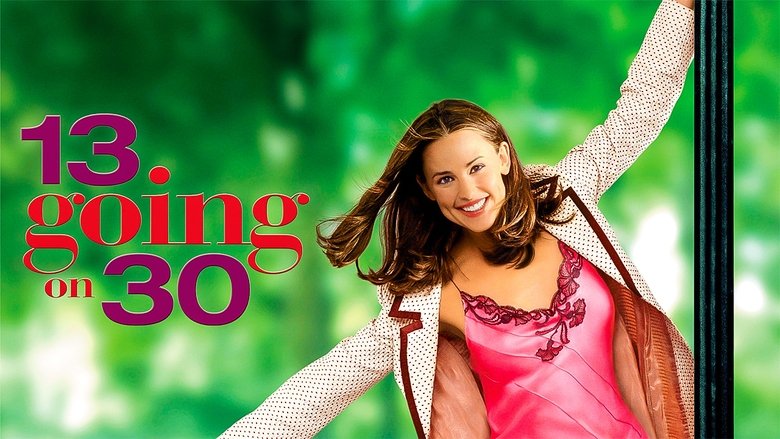 13 Going on 30