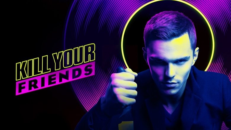 Kill Your Friends