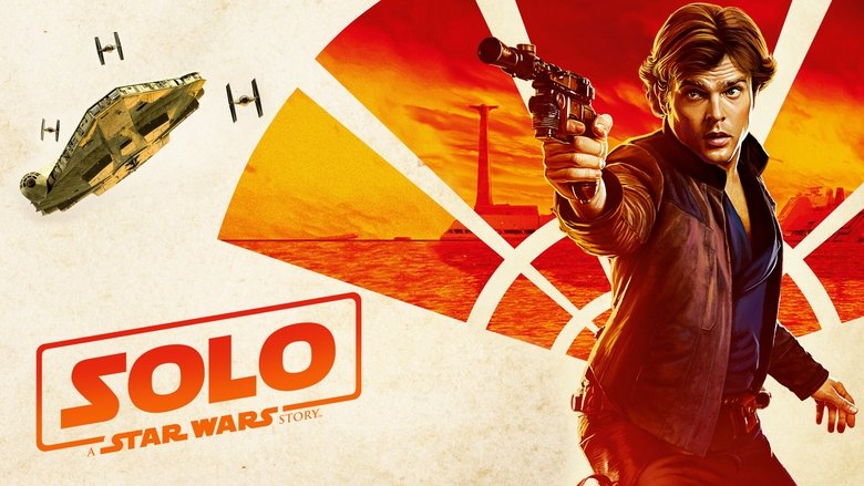 Solo: A Star Wars Story