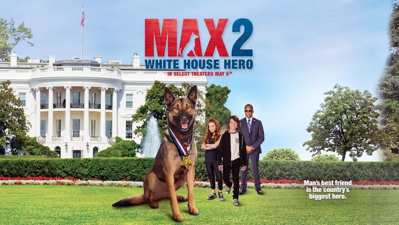 Max 2: Beyaz Saray Kahramanı