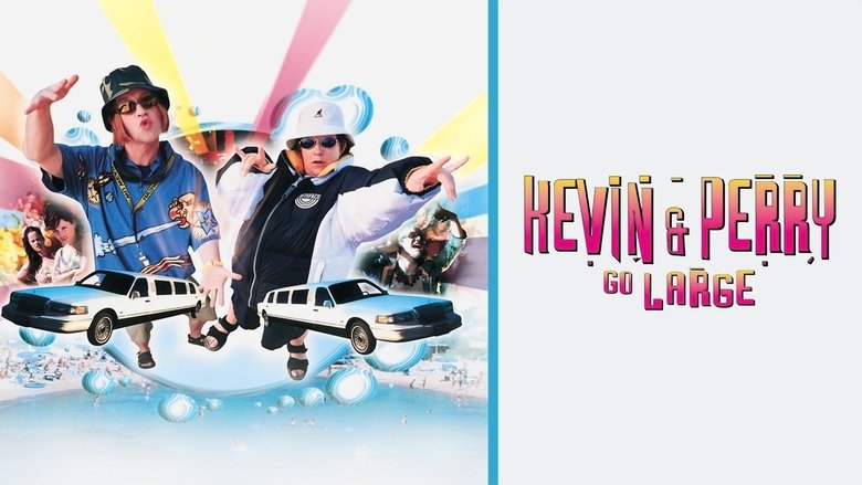 Kevin & Perry ... tun es