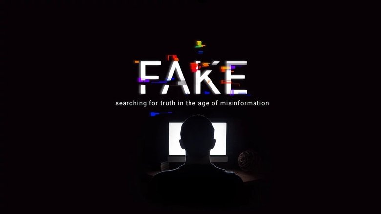 Fake: Searching for Truth in the Age of Misinformation