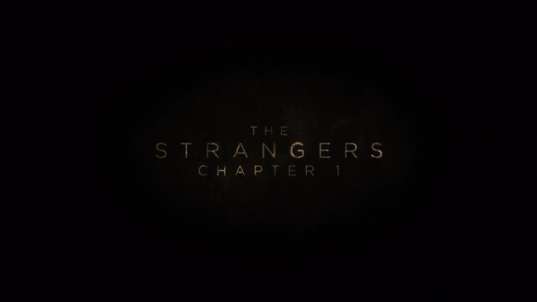 The Strangers: Chapter 1
