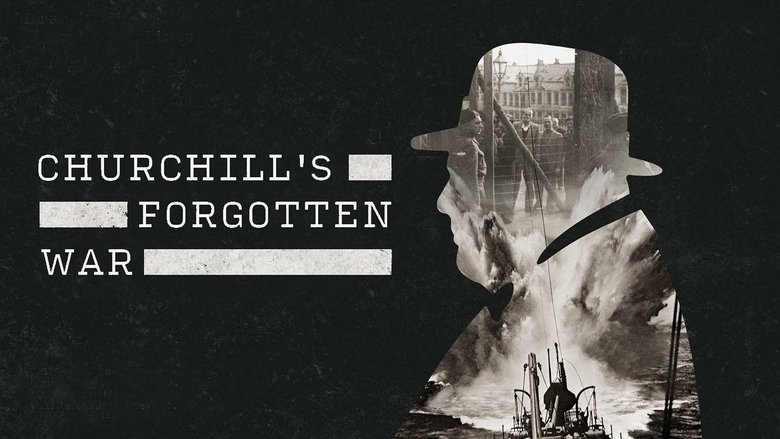 Churchill’s Forgotten War
