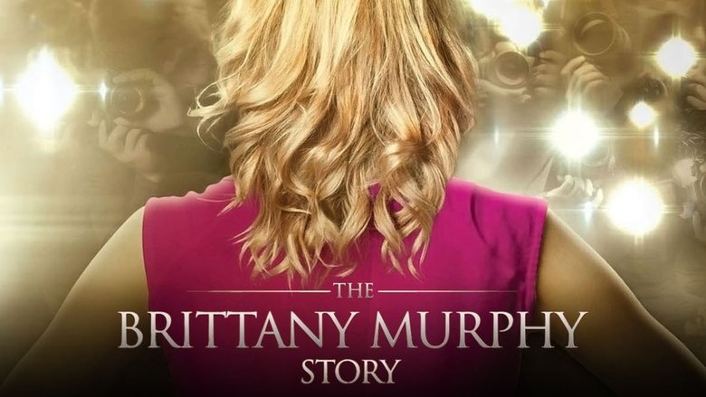 The Brittany Murphy Story