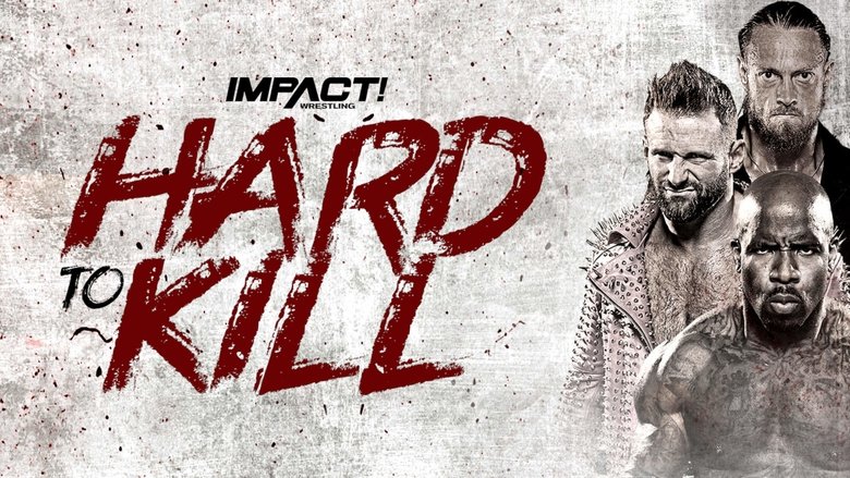 IMPACT Wrestling: Hard to Kill 2022