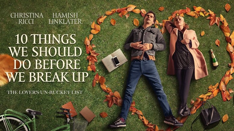 10 Things We Should Do Before We Break Up