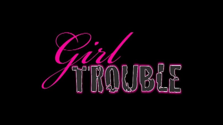 Girl Trouble