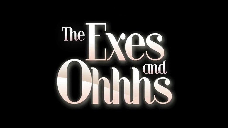 The Exes And Ohhhs